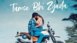 Tumse Bhi Zyada | Arijit Singh | Solo.Mp4