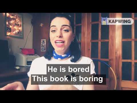 Interesting თუ  interested; boring თუ bored? დამაბნეველი სიტყვები