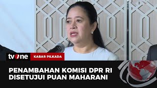 Download lagu Puan Maharani Setujui Penambahan Komisi DPR RI Menjadi 13 | Kabar Pilkada tvOne