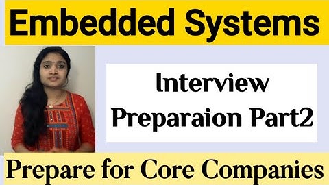 Embedded System Interview Question & Answer part2|Core Company Interview Questions| Embedded Sytems|