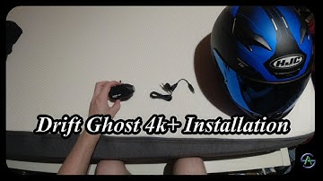 Drift Ghost 4k+ Helmet Installation