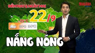 Latest weather forecast for tonight and tomorrow, September 22 | Latest weather forecast for toda...
