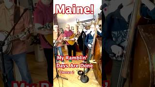 Maine Song! Ch 2 #bluegrassmusic #maineoutdoors #sandyriverrambler