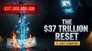 A $37 Trillion Currency Reset Just Started… (Full Explain)