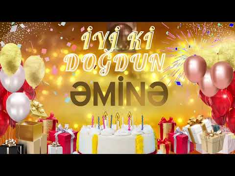 ƏMİNƏ – Ad Günün Mübarək Əminə