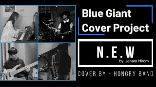 BLUE GIANT COVER PROJECT NO.1  [N.E.W] by Uehara Hiromi (Cover by Hongry Band)