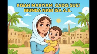 [storybook] Siti Maryam dan Mukjizat Kelahiran Nabi Isa a.s.