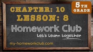 Homework Help Common Core Math Grade 5 Chapter 10 Lesson 8 - part 1