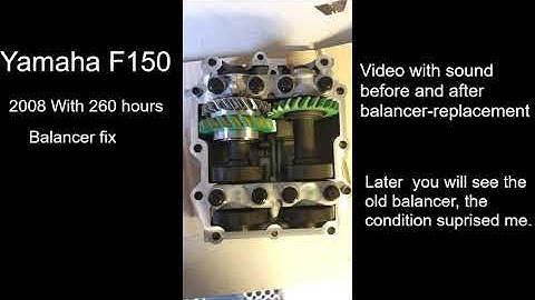 Yamaha F150 Balancer, sound and noise before and after replacement.