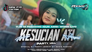 DJ PARTY KESUCIAN ATI TJAP JENGAT VIRAL KARNNAVAL 2026 • REN'S PRDCTN •
