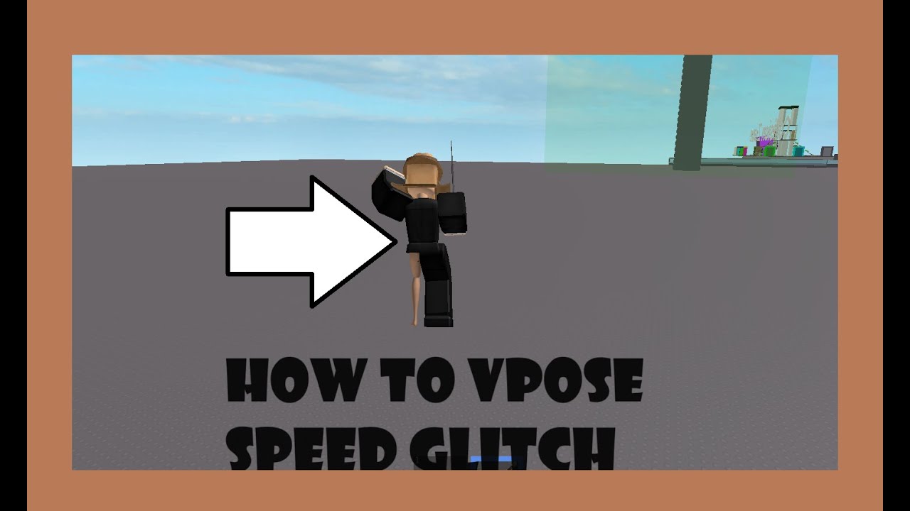 Op Vpose Speed Glitch Roblox YouTube 