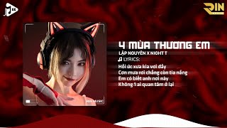 4 Mùa Thương Em (RIN Music Remix) - Lập Nguyên x Night T | Thương Em Khi Mùa Thu Remix Resimi