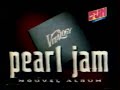 Promo disque tv pearl jam  vitalogy avec fun radio 1995