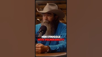 Why Men Struggle with Vulnerability