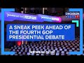 A sneak peek ahead of the fourth gop presidential debate