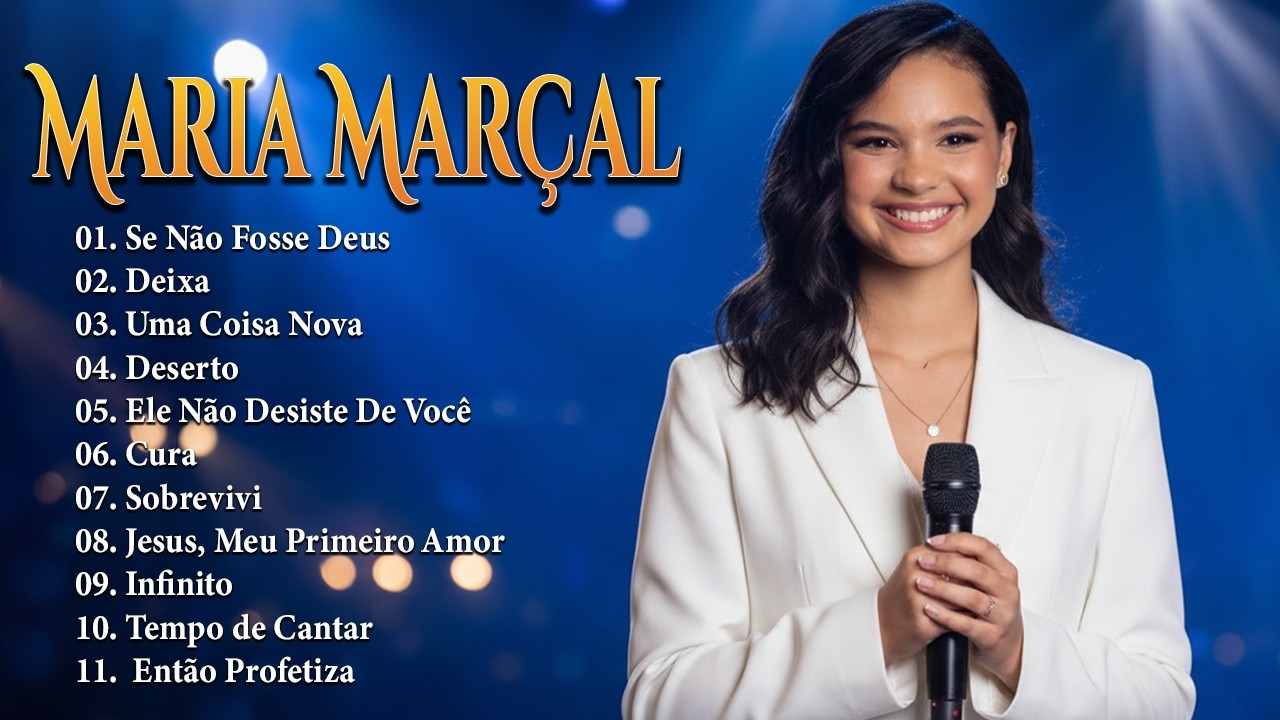 Maria Marçal – Grandes Sucessos | Gospel Mais Tocadas 2026 ✨Hinos Evangélicos #adoração