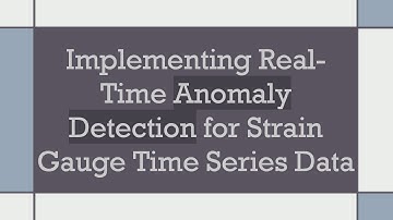 Implementing Real-Time Anomaly Detection for Strain Gauge Time Series Data