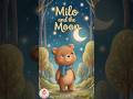 Milo and the Missing Moon 🌙🐻 | Bedtime Story for Kids.