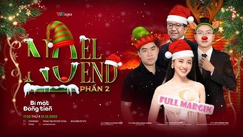 Bí mật đồng tiền #52: Noel No End - Phần 2 | Moneytalk