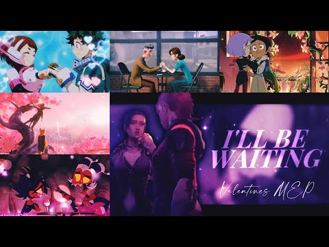 I'll be Waiting - Valentines Completed MEP