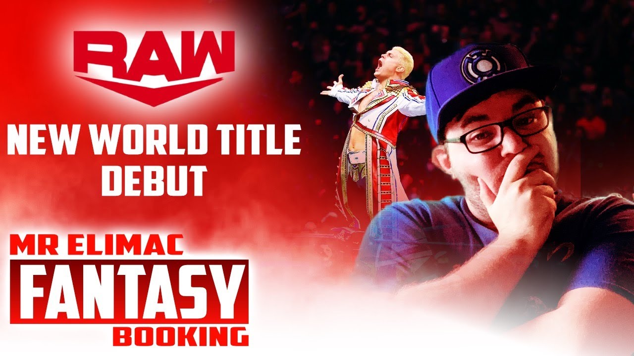MrEliMac Fantasy Booking: RAW's New World Title Debut