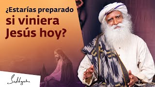 Si hoy apareciera Jesús, ¿que harías? | Sadhguru