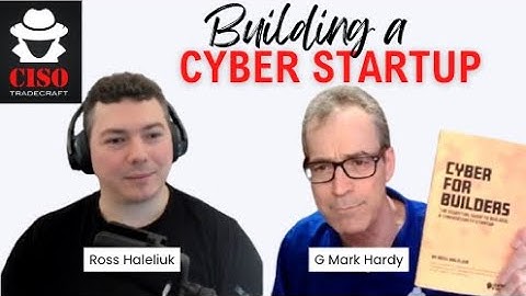 #213 - How to Build a Successful Cybersecurity Startup (with Ross Haleliuk)
