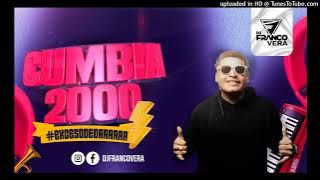 CUMBIA 2000 - DJ FRANCO VERA