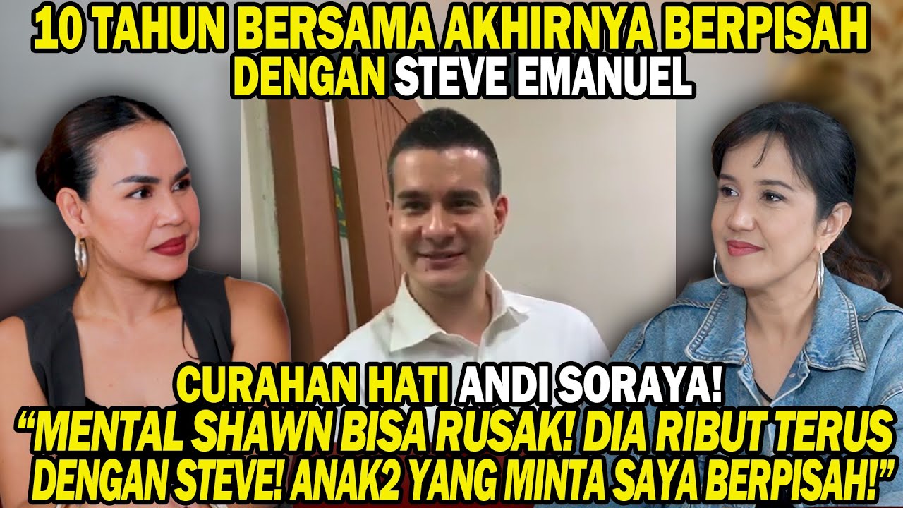 STEVE EMANUEL BEBAS! ANDI SORAYA BELUM KETEMU! “BAHAYA! SOALNYA INI MANTAN YG MASIH GANTENG!”🤣🤣