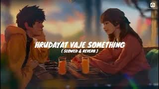 Hrudayat Vaje Something lofi song | Marathi Lofi | ( slowed   reverb ) | SM CREATIONS