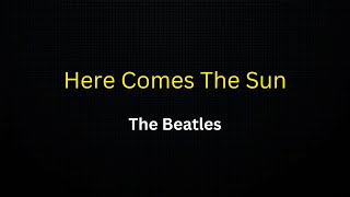 Here Comes The Sun (The Beatles) (Karaoke)