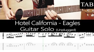 HOTEL CALIFORNIA (Unplugged) - The Eagles: SOLO guitar cover + TAB