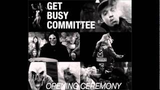 Get Busy Committee - Opening Ceremony