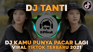 DJ KAMU PUNYA PACAR LAGI SELINGKUH LAGI VIRAL TIKTOK