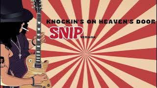 KNOCKIN'S ON HEAVEN'S DOOR - GUN AND ROSES | SNIP VERSION REGGAE COVER