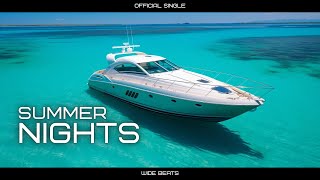 House Music - "SUMMER NIGHTS" | Free Electronic Music