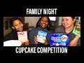 FAMILY NIGHT | BAKING COMPETITION, WHO WON?