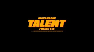Macanache - Talent (Freestyle)
