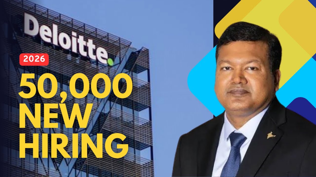 Deloitte Massive Hiring 🔥| 50,000 New Jobs Confirmed | 2026