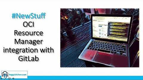 OCI Resource Manager integration with GitLab