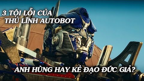 Optimus Prime: Anh hùng hay kẻ tội đồ Cybertron?