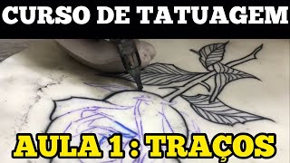 CURSO DE TATUAGEM / WORKSHOP : AULA 1 TRAÇOS E SUAS VARIAÇÕES #cursodetatuagem #workshoptattoo