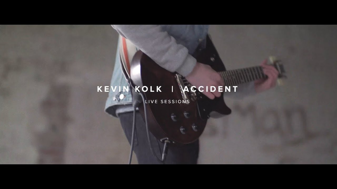 Watch Kevin Kolk - "Accident" Live Sessions on YouTube Watch Kevin Kolk - "Accident" Live Sessions on YouTube