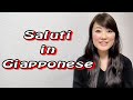 Saluti in Giapponese: CORSO FACILISSIMO! - Vivi Giappone