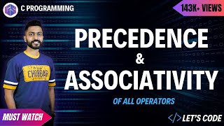 Precedence & Associativity of All Operators  | Funny & Easiest Way to Remember