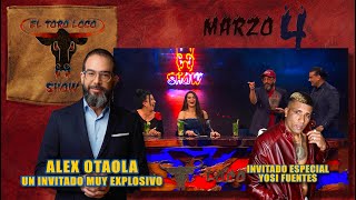 Alex Otaola En El Toro Loco Show Invitado Especial Josi Fuentes - Marzo 4 2024