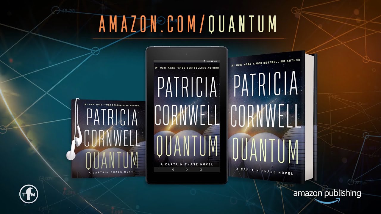 Launching the Story of Quantum with Patricia Cornwell Amazon