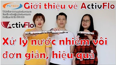 Xử lý nước cứng (Xử lý cáu cặn nước nhiễm vôi) Inta ActivFlo hiệu quả và tiết kiệm chi phí
