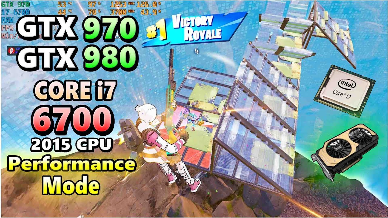 GTX 970 GTX 980×CORE i7 6700/fortnite chapter5 Season4/performance