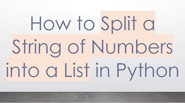 How to Split a String of Numbers into a List in Python